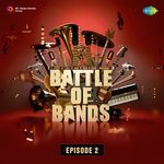 Battle Of Bands - Episode 2 - Ehsaas Band Song Download